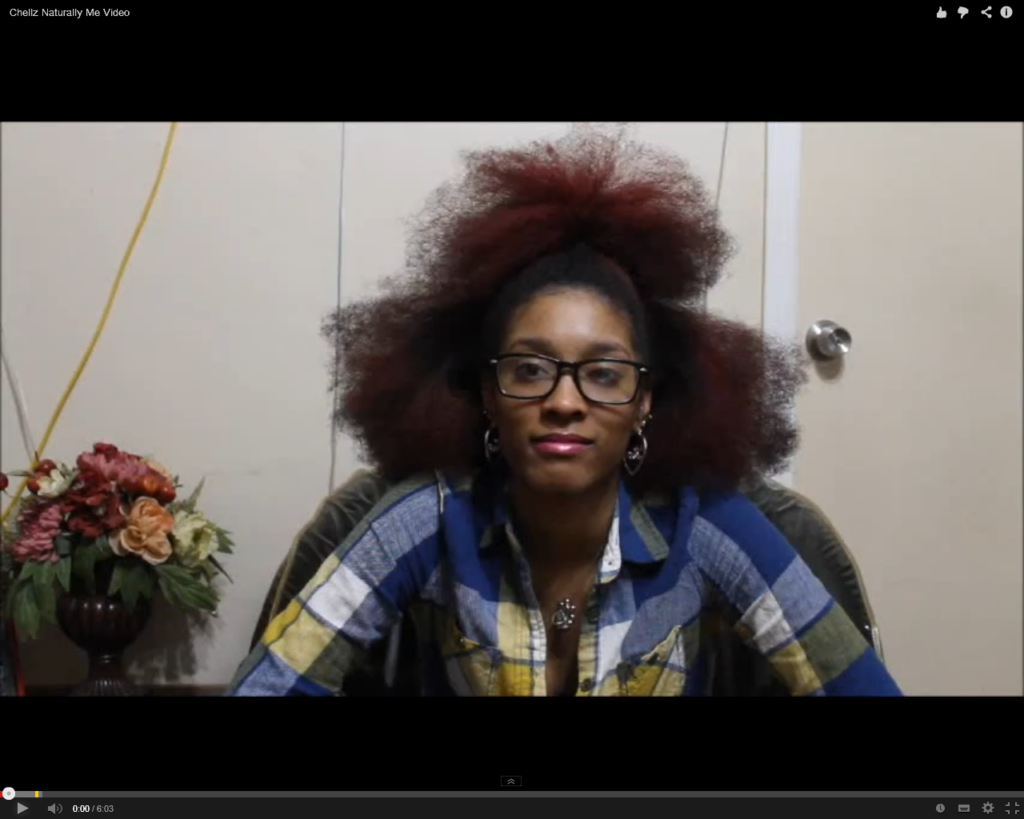 Chellz Naturally Me Going Natural Video Diary