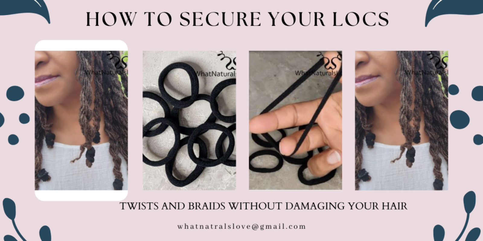 How to secure Your Locs, Twists and Braids Without Damaging Your Hair