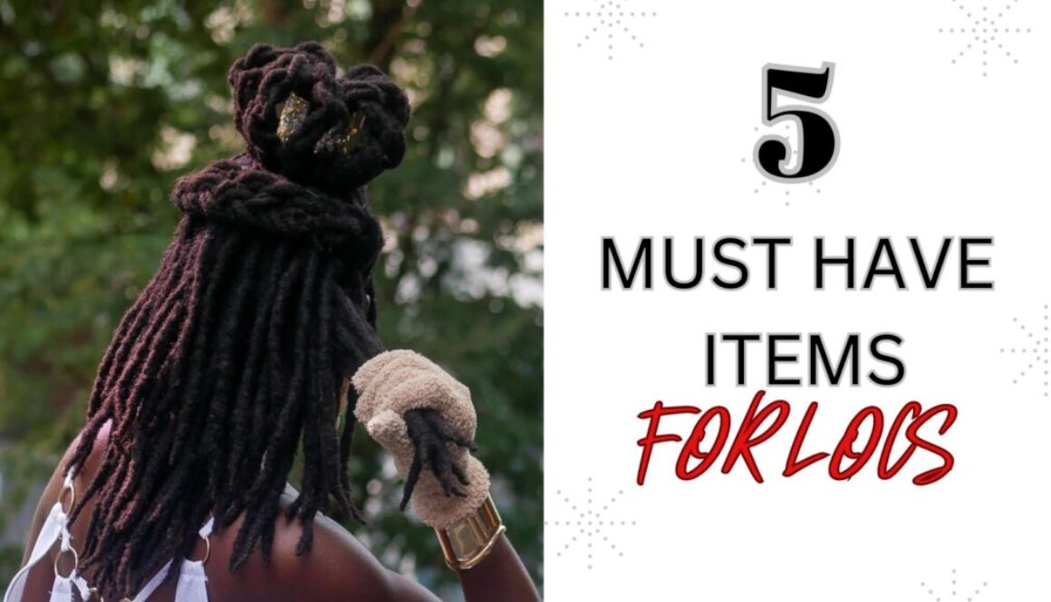 The 5 Products Your Locs Need to Flourish in 2024