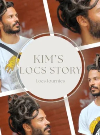 Kim's Locs story: He Did Not Like His Locs Until He Started Locs